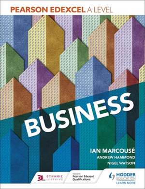 Pearson Edexcel A level Business de Ian Marcouse