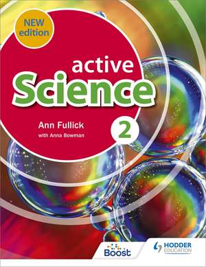 Active Science 2 new edition de Ann Fullick