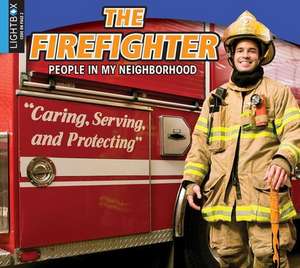 The Firefighter de Jared Siemens