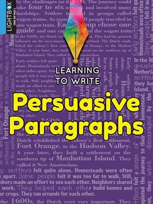 Persuasive Paragraphs de Frances Purslow