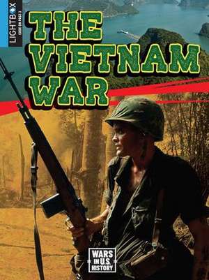 The Vietnam War de Tom Streissguth