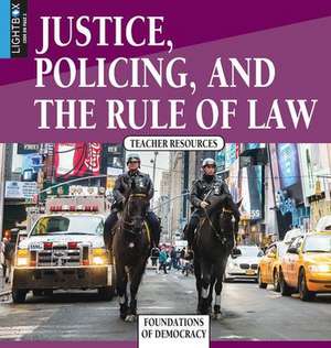 Justice, Policing, and the Rule of Law de Tom Lansford