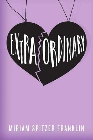 Extraordinary de Miriam Spitzer Franklin