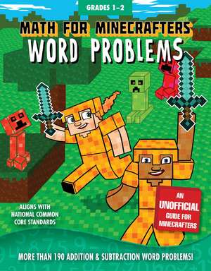 Math for Minecrafters Word Problems: Grades 1-2 de Sky Pony Press