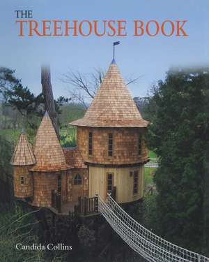 The Treehouse Book de Candida Collins