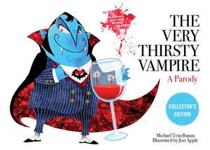 The Very Thirsty Vampire: A Parody de Michael Teitelbaum