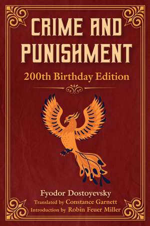 Crime and Punishment: 200th Birthday Edition de Fyodor Dostoyevsky