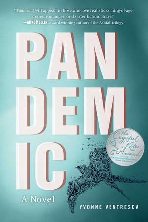 Pandemic: A Novel de Yvonne Ventresca