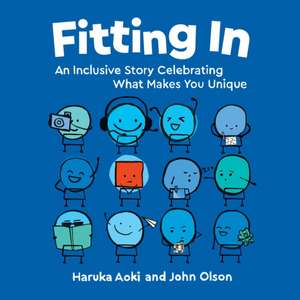 Fitting in: (An Inclusive Picture Book for Kids of All Ages) de Haruka Aoki