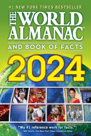 The World Almanac and Book of Facts 2024 de Sarah Janssen