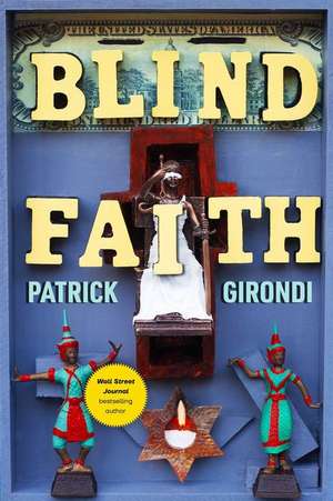 Blind Faith de Patrick Girondi