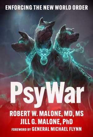 Psywar de Robert W Malone