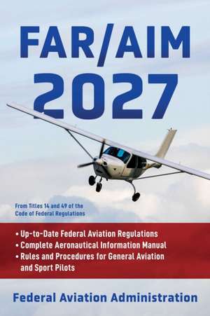 Far/Aim 2027 de Federal Aviation Administration (Faa)