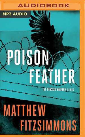 Poisonfeather de Matthew Fitzsimmons