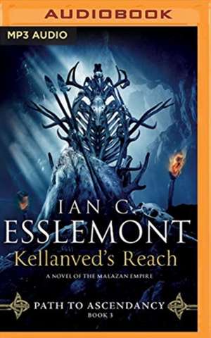 Kellanved's Reach de Ian C. Esslemont