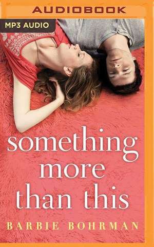 Something More Than This de Barbie Bohrman