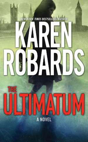 The Ultimatum de Karen Robards