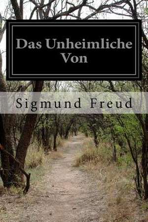 Das Unheimliche Von de Sigmund Freud