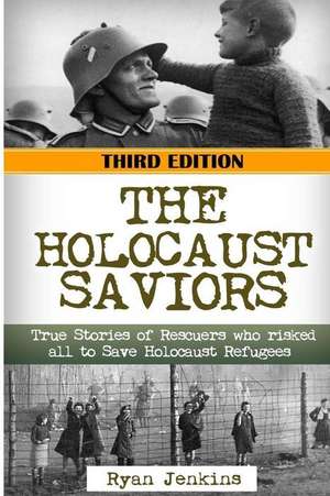 The Holocaust Saviors de Ryan Jenkins