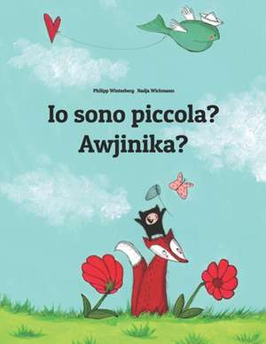 IO Sono Piccola? Awjinika? de Philipp Winterberg