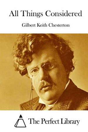 All Things Considered de G. K. Chesterton
