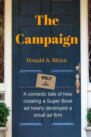 The Campaign de Donald a. Shinn