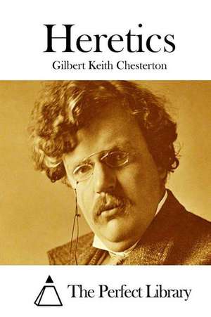 Heretics de G. K. Chesterton