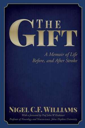 The Gift de Nigel C. F. Williams