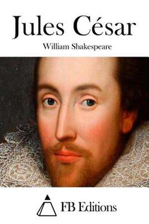 Jules Cesar de William Shakespeare