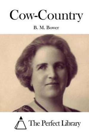 Cow-Country de B. M. Bower