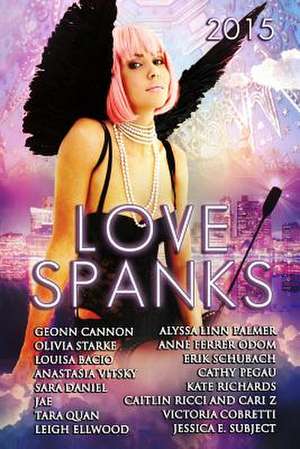 Love Spanks 2015 de Anastasia Vitsky