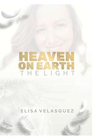 Heaven on Earth de Elisa Velasquez