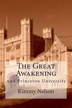 The Great Awakening de Kimmy Nelson