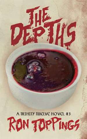 The Depths de Ron Toppings