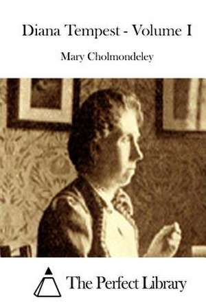 Diana Tempest - Volume I de Mary Cholmondeley