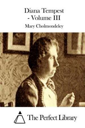 Diana Tempest - Volume III de Mary Cholmondeley