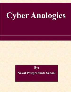 Cyber Analogies de Naval Postgraduate School