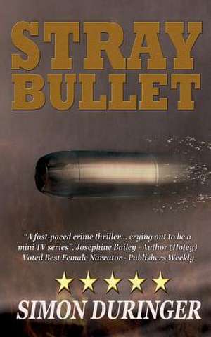 Stray Bullet de Simon Duringer