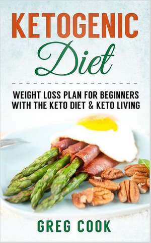 Ketogenic Diet de Greg Cook