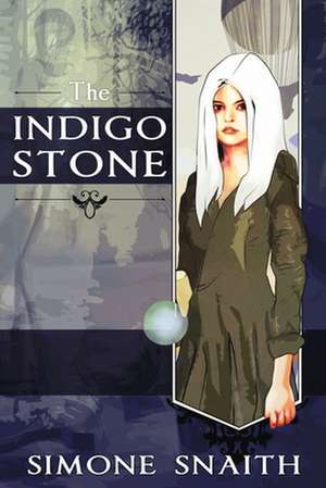 The Indigo Stone de Simone Snaith