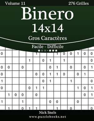 Binero 14x14 Gros Caracteres - Facile a Difficile - Volume 11 - 276 Grilles