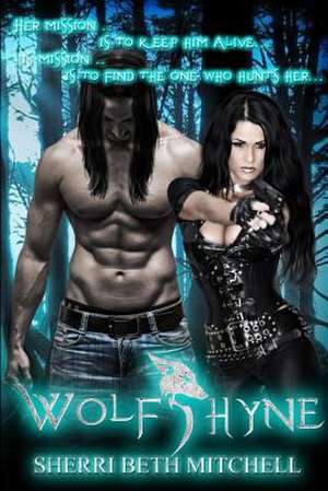 Wolfshyne de Sherri Beth Mitchell