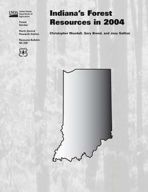 Indiana's Forest Resources in 2004 de United States Department of Agriculture