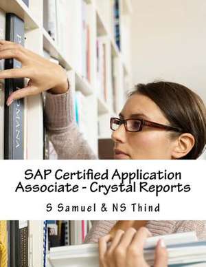 SAP Certified Application Associate - Crystal Reports de Ns Thind