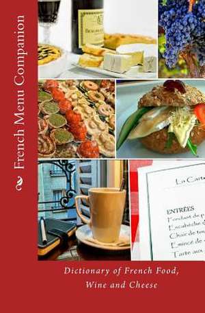 French Menu Companion de T. William Walker