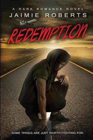 Redemption de Jaimie Roberts