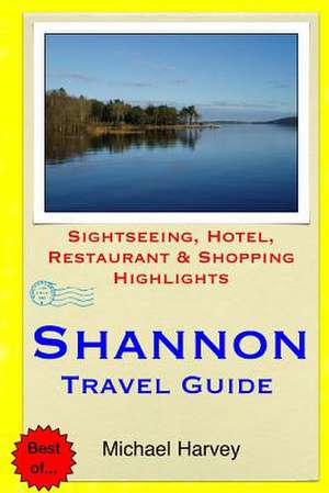 Shannon Travel Guide de Michael Harvey