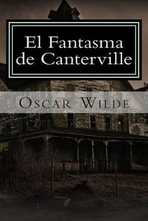 El Fantasma de Canterville de Oscar Wilde