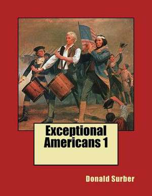 Exceptional Americans de Donald Surber