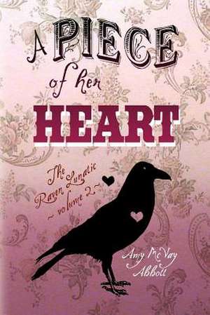 A Piece of Her Heart de Amy McVay Abbott